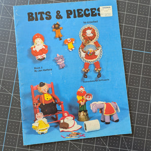 Bits & Pieces to Crochet - Book 3 by Jan Hatfield - Instructions for 29 Projects