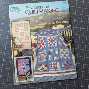 First Steps in Quiltmaking Booklet by Rita Weiss