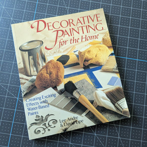 Decorative Painting for the Home - Lee Andre & David Lipe