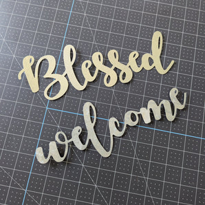 Welcome & Blessed - Metal Embellishments